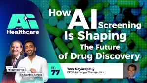 Transforming Drug Discovery: The Impact of AI Screening with Expert Tom Neyarapally